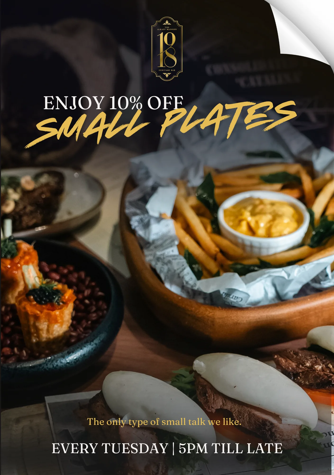 Tuesday 10% off small plates poster with fries and bites at 1918 Heritage Bar, The Alkaff Mansion Singapore